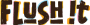 Flush It PNG (2)